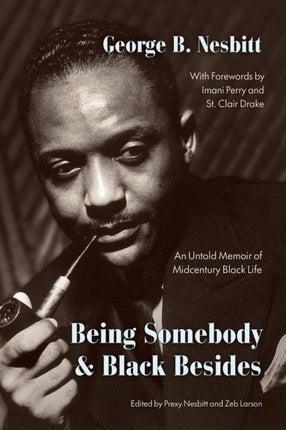 Being Somebody and Black Besides  An Untold