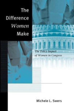 The Difference Women Make  The Policy Impact of