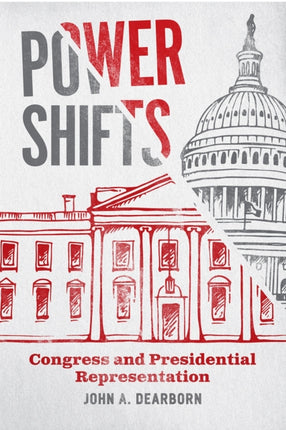 Power Shifts: Congress and Presidential Representation