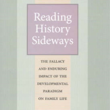 Reading History Sideways  The Fallacy and