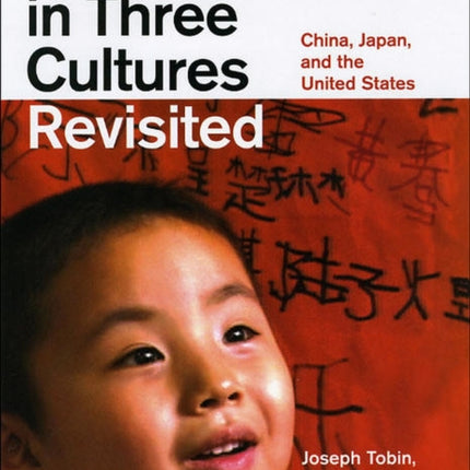 Preschool in Three Cultures Revisited  China Japan and the United States