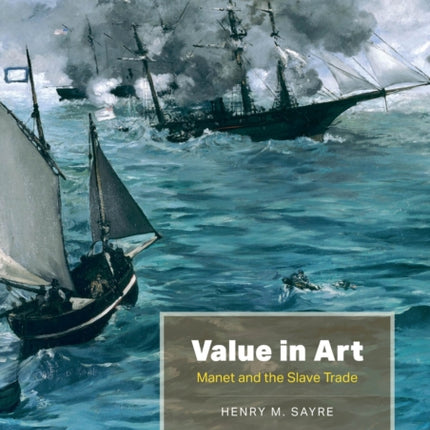 Value in Art: Manet and the Slave Trade