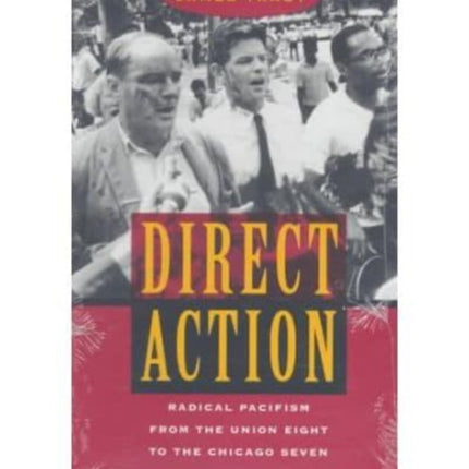 Direct Action  Radical Pacifism from the Union