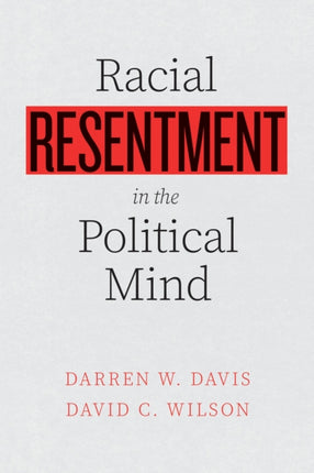 Racial Resentment in the Political Mind