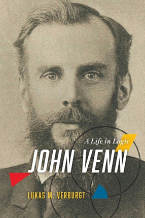 John Venn  A Life in Logic