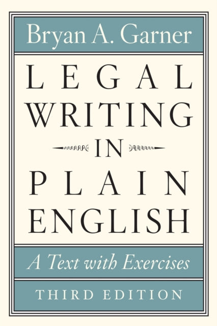 Legal Writing in Plain English, Third Edition: A Text with Exercises