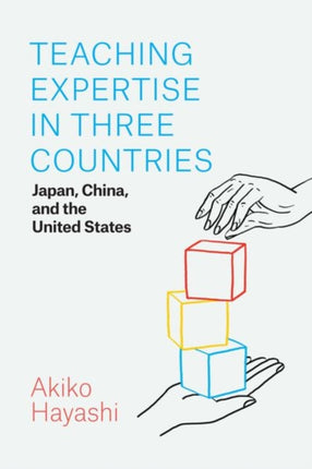 Teaching Expertise in Three Countries: Japan, China, and the United States