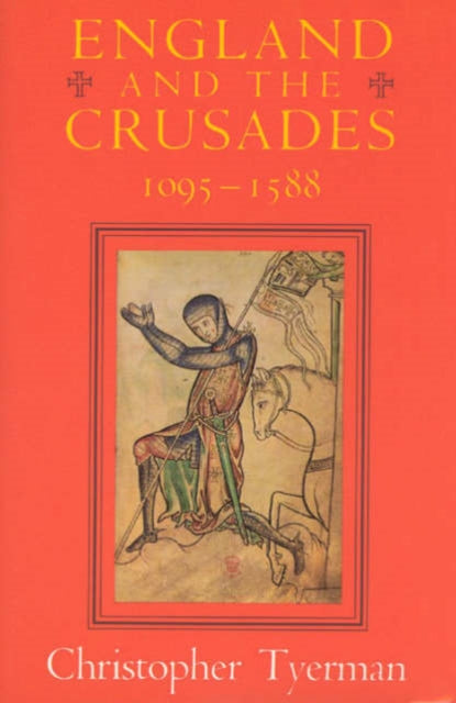 England and the Crusades, 1095-1588