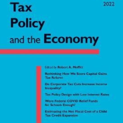 Tax Policy and the Economy, Volume 36: Volume 36