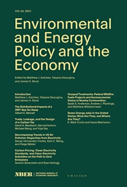 Environmental and Energy Policy and the Economy: Volume 4: Volume 4