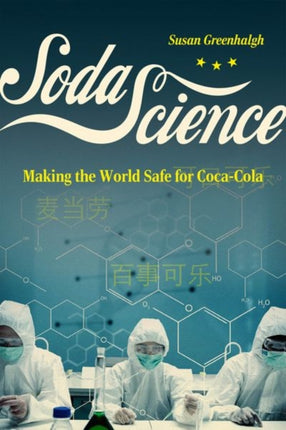 Soda Science  Making the World Safe for CocaCola