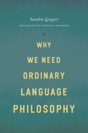 Why We Need Ordinary Language Philosophy