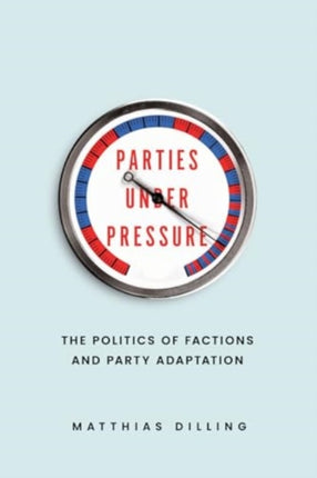 Parties under Pressure