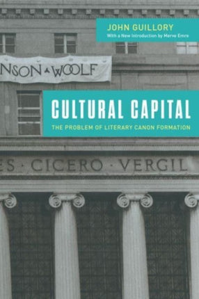 Cultural Capital: The Problem of Literary Canon Formation