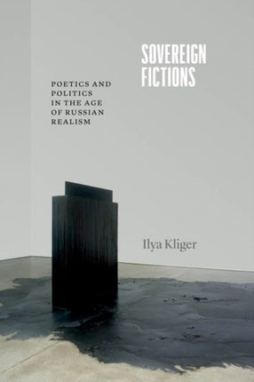 Sovereign Fictions  Poetics and Politics in the