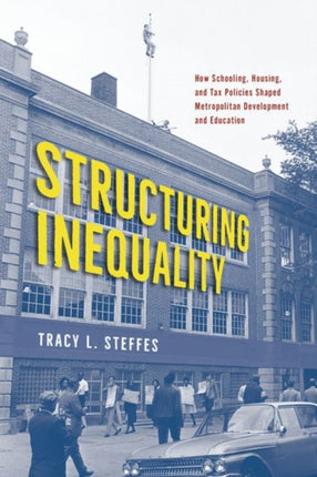 Structuring Inequality