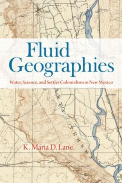 Fluid Geographies