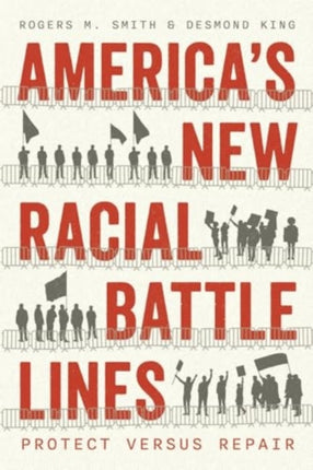 Americas New Racial Battle Lines  Protect versus Repair