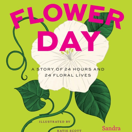 Flower Day  A Story of 24 Hours and 24 Floral