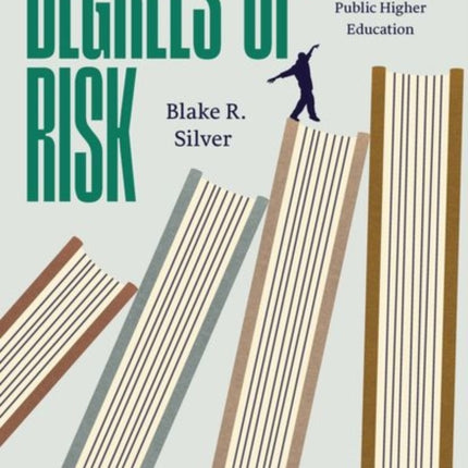 Degrees of Risk  Navigating Insecurity and