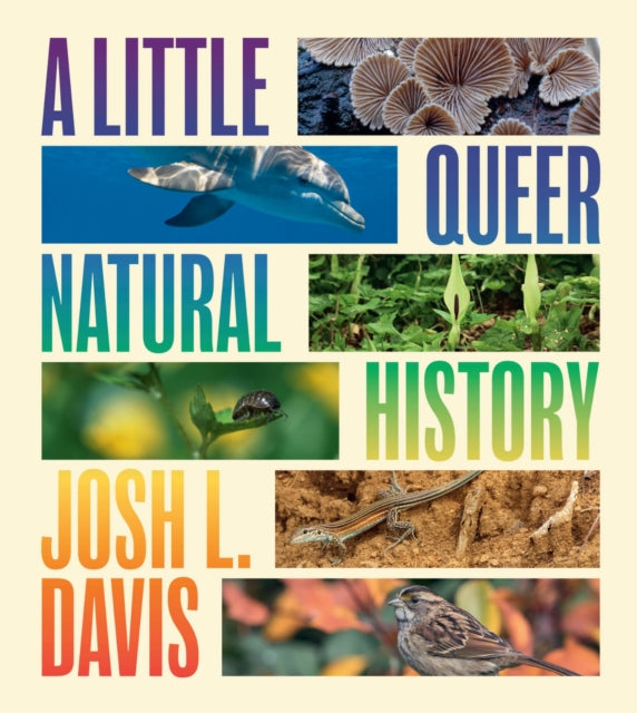 A Little Queer Natural History
