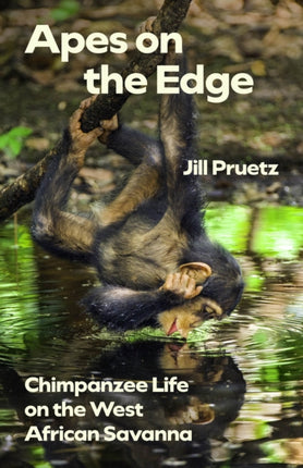 Apes on the Edge  Chimpanzee Life on the West