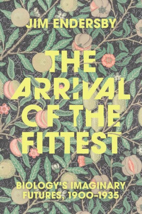 The Arrival of the Fittest  Biologys Imaginary