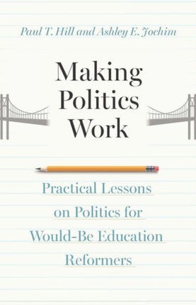 Making Politics Work
