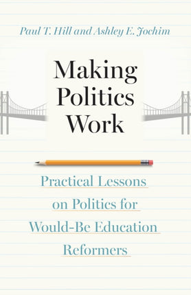 Making Politics Work
