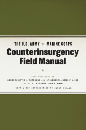 The U.S. Army/Marine Corps Counterinsurgency Field Manual