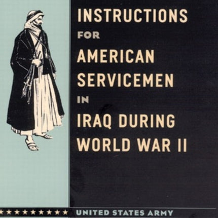 Instructions for American Servicemen in Iraq during World War II