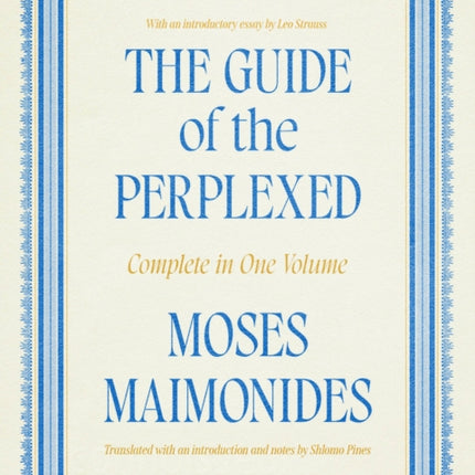 The Guide of the Perplexed