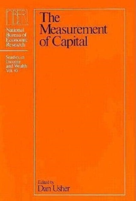 The Measurement of Capital Volume 45 NBER
