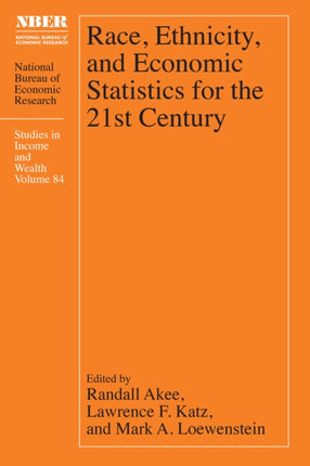 Race Ethnicity and Economic Statistics for the 21st Century