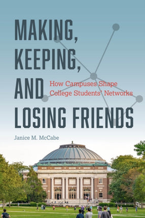 Making Keeping and Losing Friends