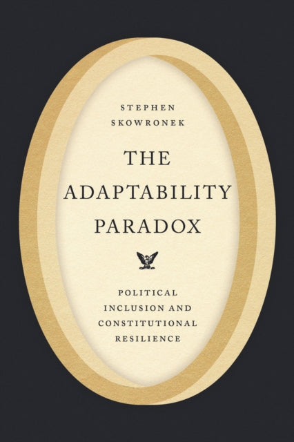 The Adaptability Paradox