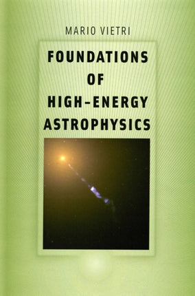Foundations of HighEnergy Astrophysics