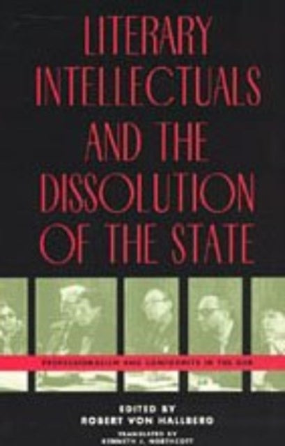Literary Intellectuals and the Dissolution of the