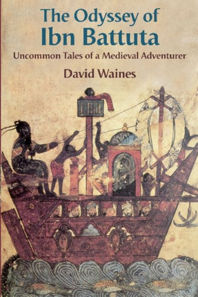 The Odyssey of Ibn Battuta