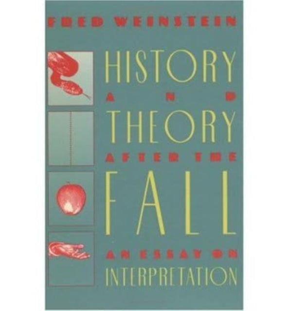 History  Theory after the Fall An Essay on