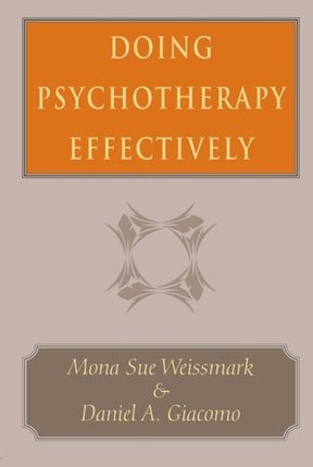 Doing Psychotherapy Effectively Emersion Emergent