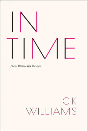 In Time  Poets Poems and the Rest