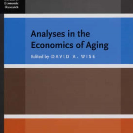 Analyses in the Economics of Aging NBER National