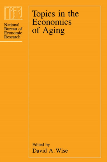 Topics in the Economics of Aging NBERProject