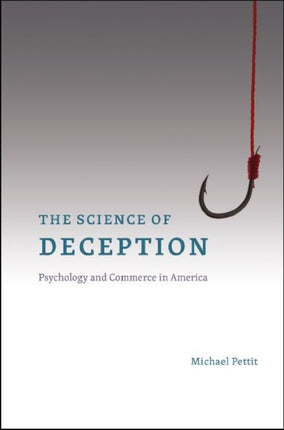 The Science of Deception  Psychology and Commerce