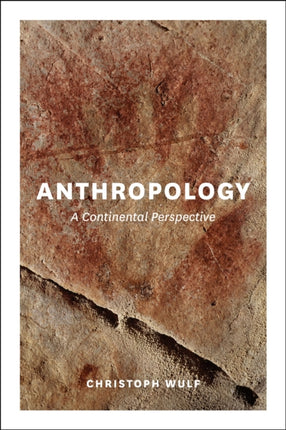 Anthropology: A Continental Perspective