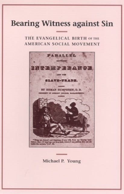 Bearing Witness Against Sin  The Evangelical