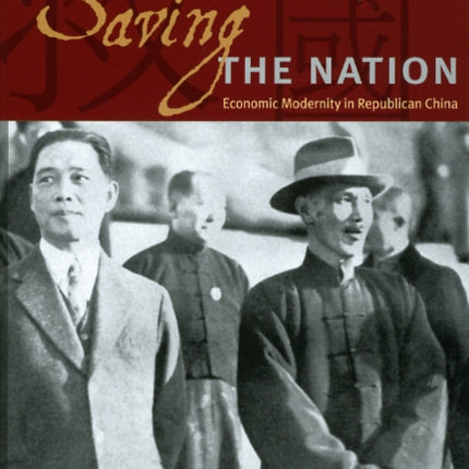 Saving the Nation Economic Modernity in