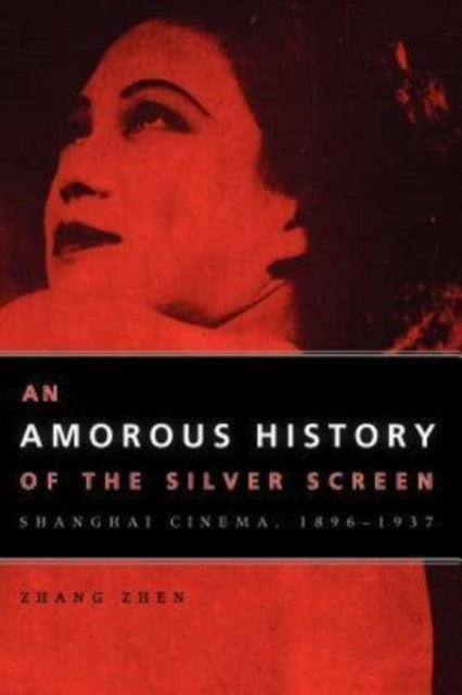 An Amorous History of the Silver Screen  Shanghai