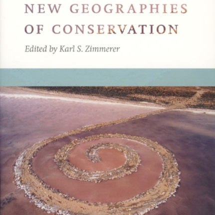 Globalization and New Geographies of Conservation